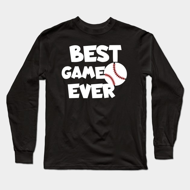 Best game ever baseball Long Sleeve T-Shirt by maxcode